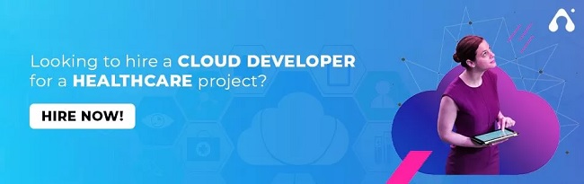 Cloud Developer for Healthcare