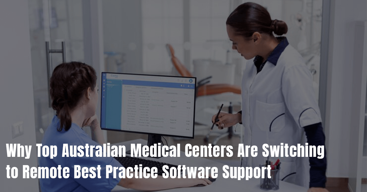 Best Practice Software Support for Australian Medical Centres