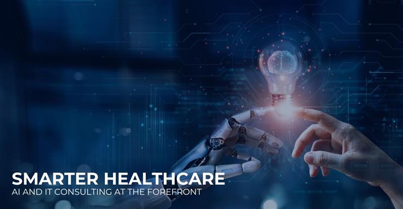 Smarter Healthcare: AI and IT Consulting at the Forefront