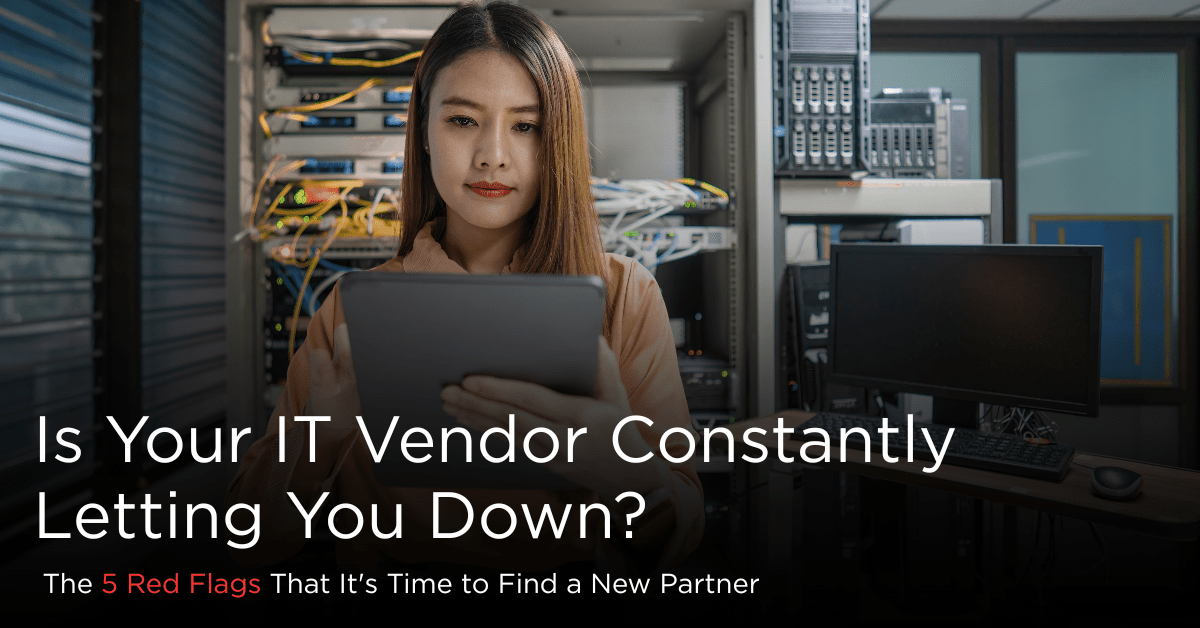 Is your IT vendor helping your business grow—or holding it back?
