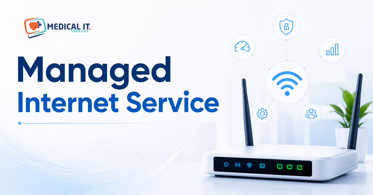 Managed Internet Service for Medical Practice Network