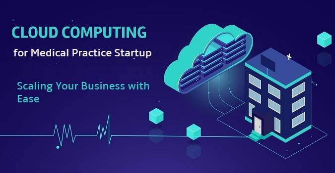 Cloud Computing For Medical Practice