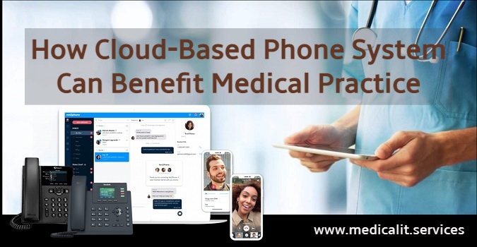Medical Practice Need Cloud-Based Phone System